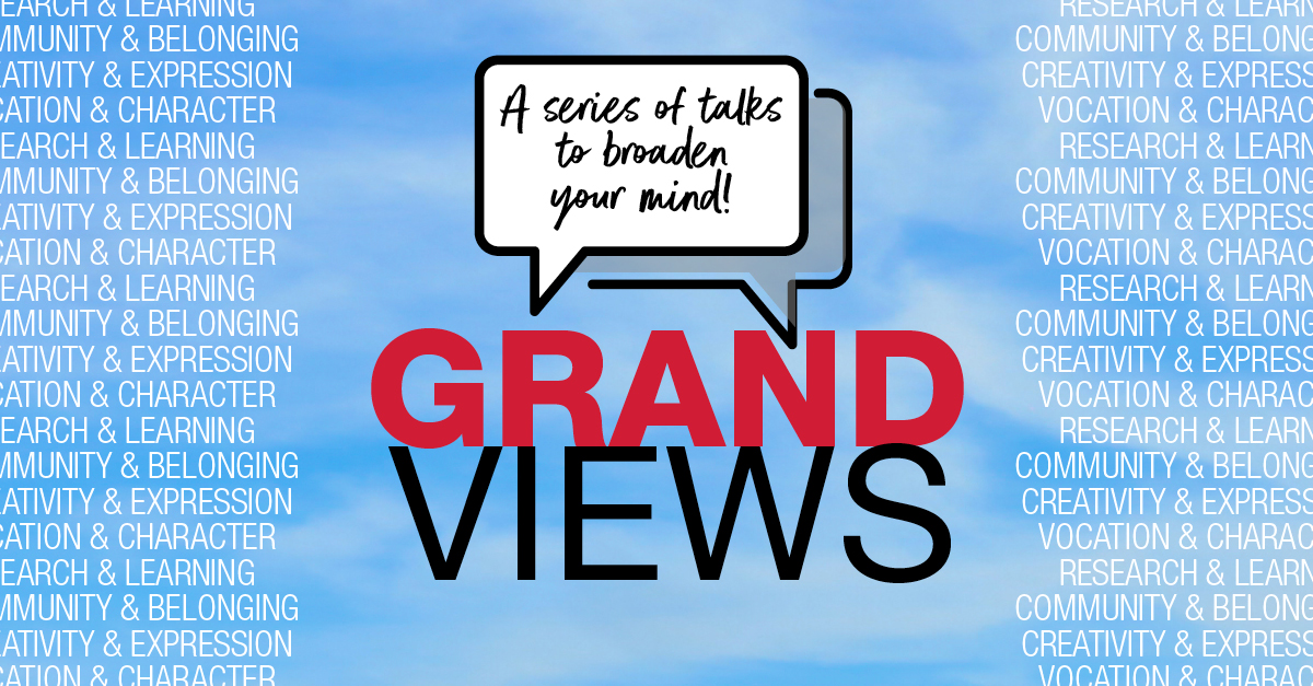 Grand Views 2023 Accepting Nominations Grand View University